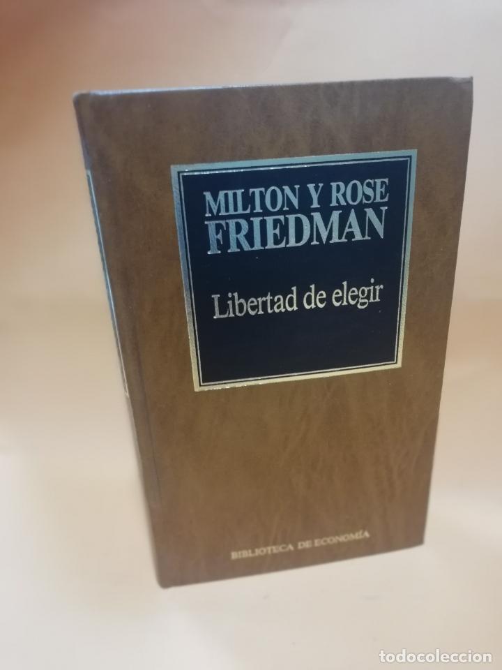 Libros de segunda mano: LIBERTAD DE ELEGIR. MILTON Y ROSE FRIEDMAN. 1983. PAGS : 436. - Foto 1
