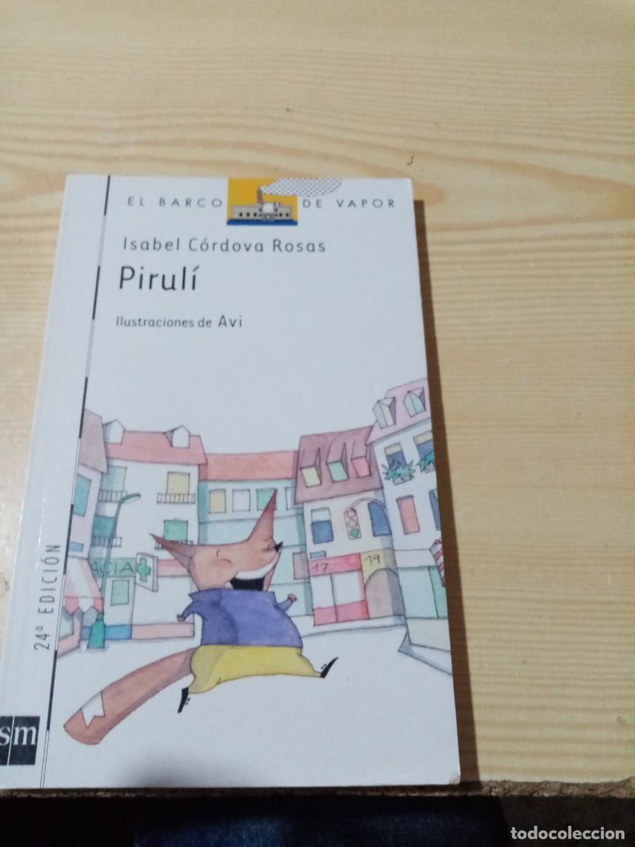 Libros de segunda mano: PIRULI. ISABEL C&Oacute;RDOBA ROSAS. EST12B3 - Foto 1