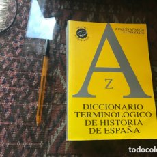 Libros de segunda mano: DICCIONARIO TERMINOLÓGICO DE HISTORIA DE ESPAÑA. JOAQUÍN MARÍA MOYA
