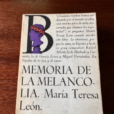 Libros de segunda mano: MEMORIA DE LA MELANCOLIA - MARIA TERESA LEON - ED. LAIA - 1977