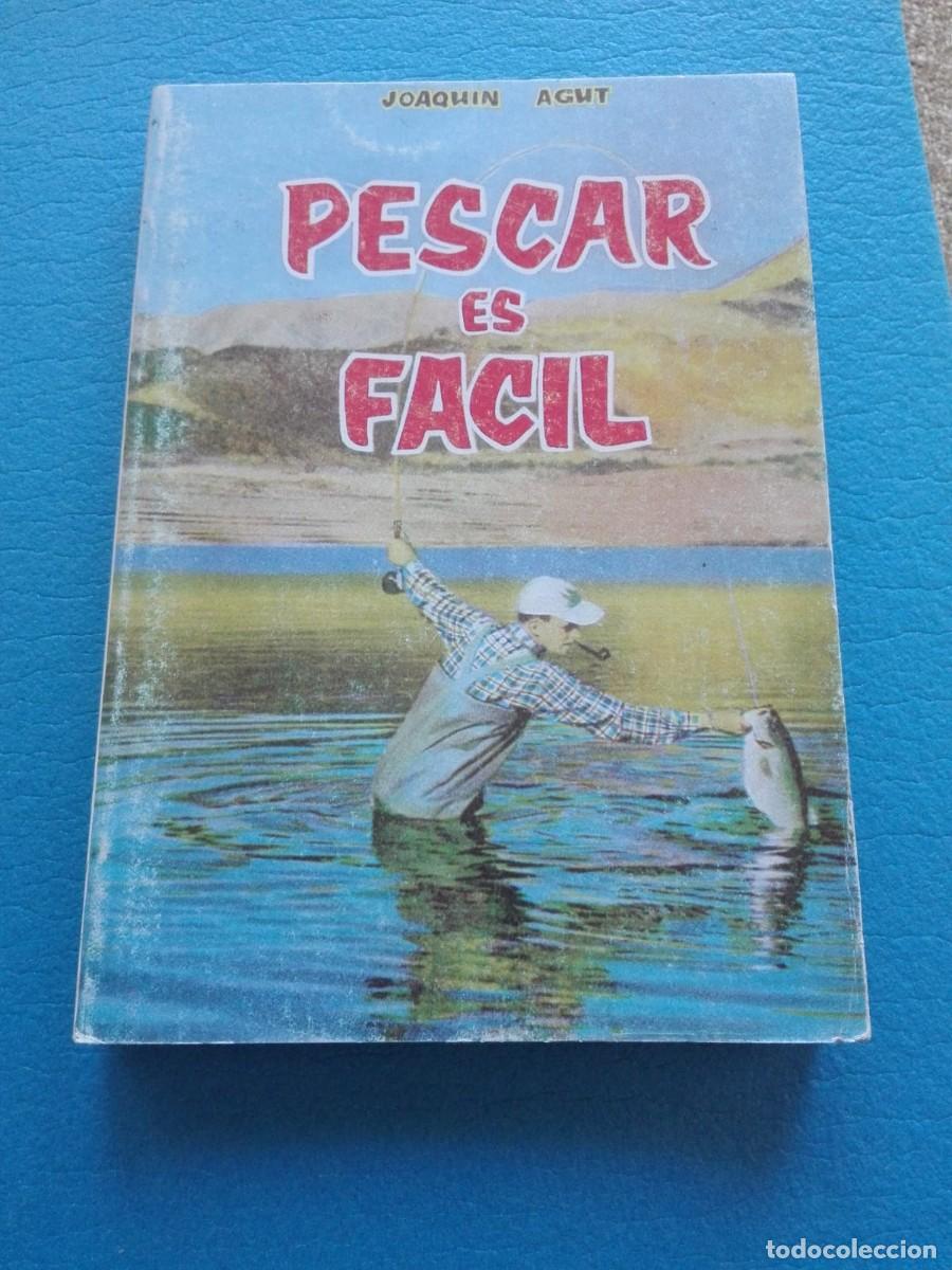 Libros de segunda mano: LIBRO DE PESCA - PESCAR ES FACIL - Foto 1