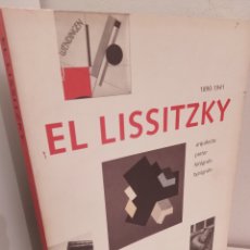 Libros de segunda mano: CATALOGO EL LISSITZKY, 1890-1941, ARQUITECTO-PINTOR-FOTOGRAFO-TYPOGRAFO, FUNDACION LA CAIXA, 1990