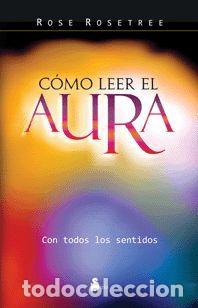 Libros de segunda mano: COMO LEER EL AURA - ROSETREE ROSE - Foto 1