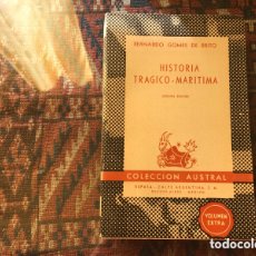 Libros de segunda mano: HISTORIA TRÁGICO-MARÍTIMA. BERNARDO GOMES DE BRITO. AUSTRAL