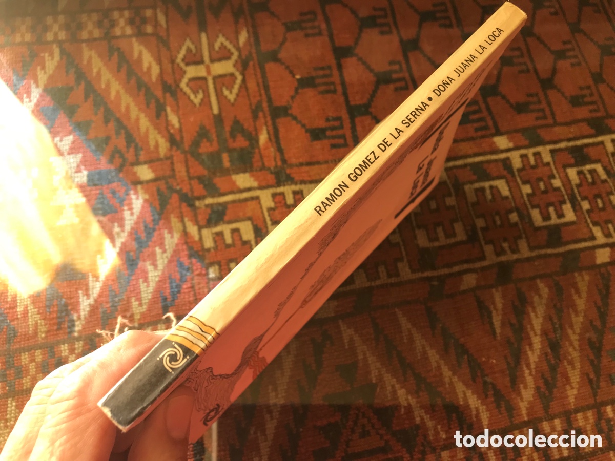 Libros de segunda mano: Do&ntilde;a Juana la loca. Ram&oacute;n G&oacute;mez de la Serna. Ju&aacute;rez editor - Foto 2