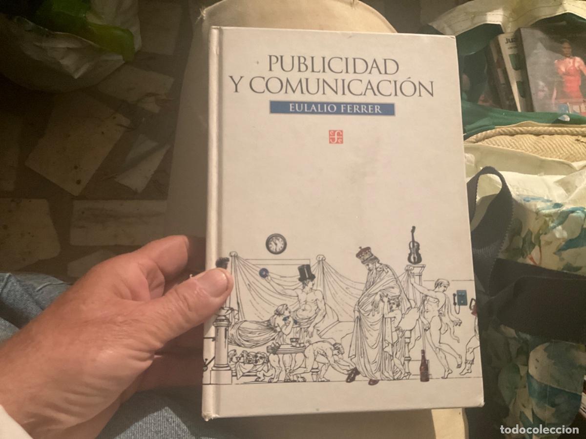 Libros de segunda mano: Eulalio Ferrer - Publicidad y comunicacion Mexico 2002 - Foto 1