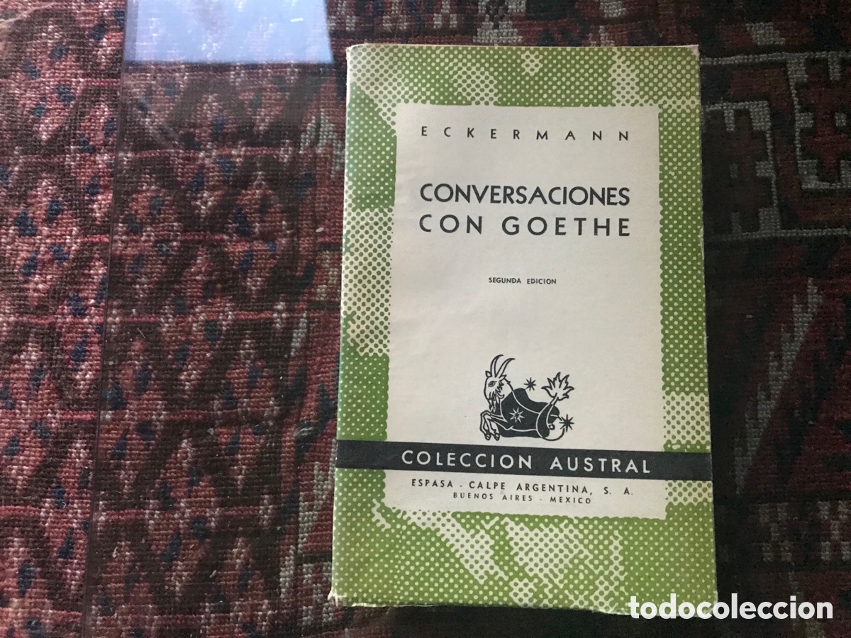 Libros de segunda mano: Ver saciones con Goethe . Eckermann. Austral - Foto 1
