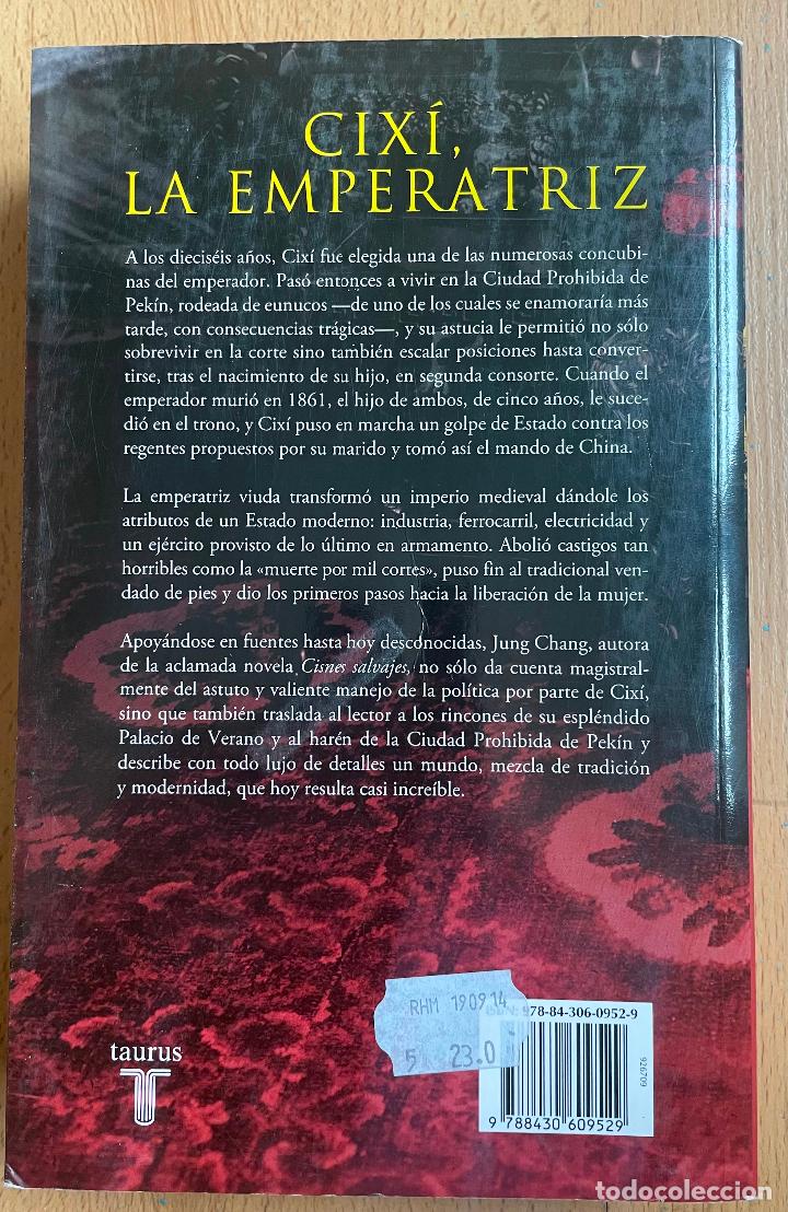 Libros de segunda mano: CIXI, LA EMPERATRIZ, Jung Chang - Foto 2