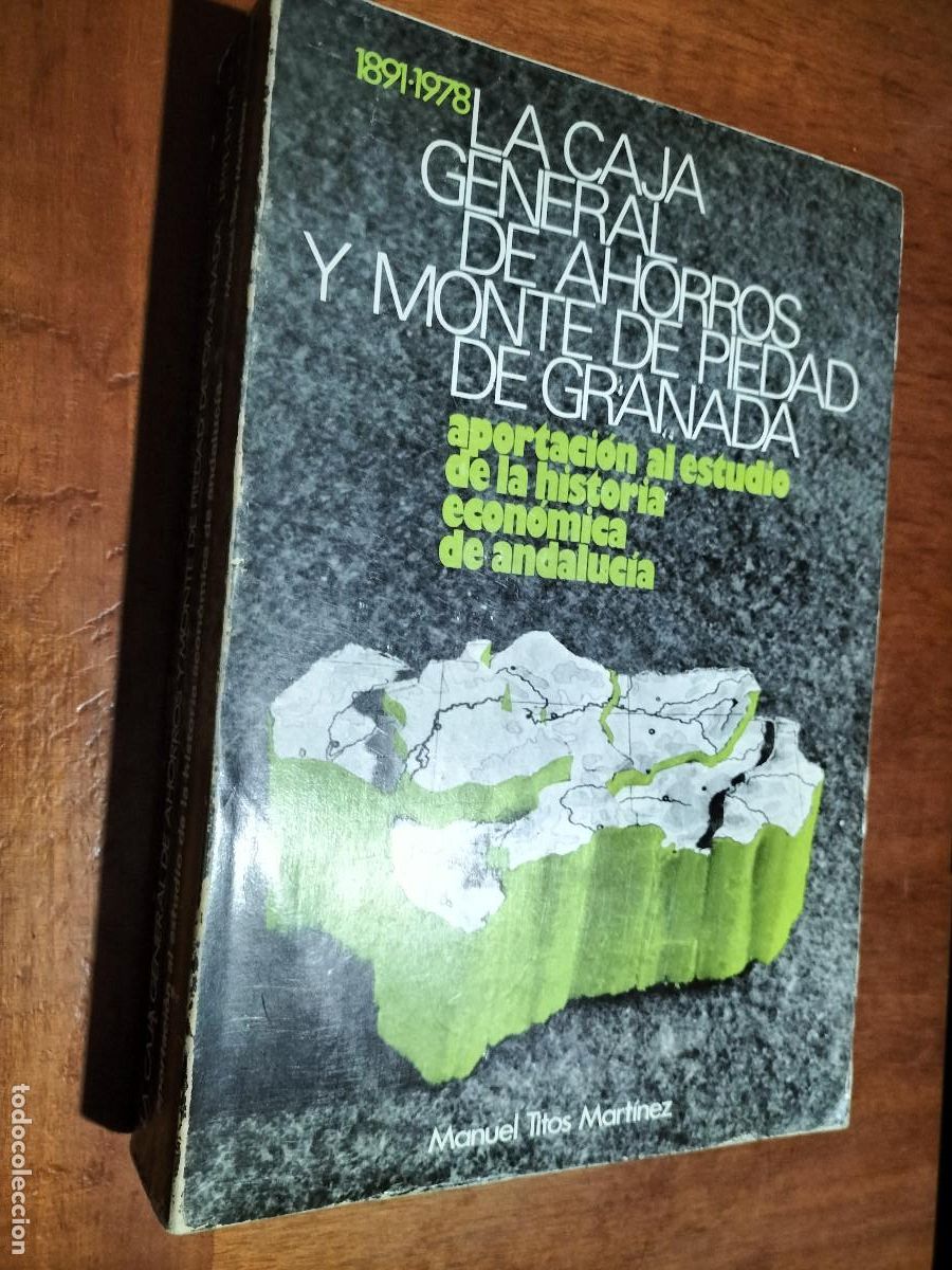 Gebrauchte B&uuml;cher: LA CAJA GENERAL DE AHORROS Y MONTE DE PIEDAD DE GRANADA. MANUEL TITOS. 1979. BUEN ESTADO. E9 4