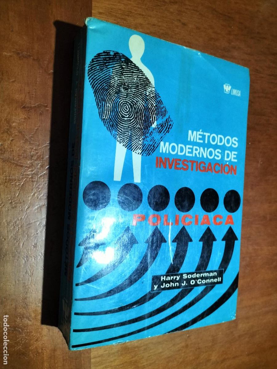 Libros de segunda mano: M&Eacute;TODOS MODERNOS DE INVESTIGACI&Oacute;N POLICIAL. HARRY SODERMAN. JOHN J. O&acute;CONNELL. R&Uacute;STICA. BUEN ESTADO