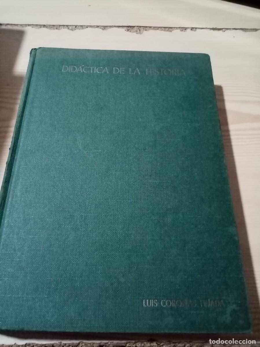 Libros de segunda mano: DIDACTICA DE LA HISTORIA. LUIS CORONAS TEJADA. EST12B3 - Foto 1