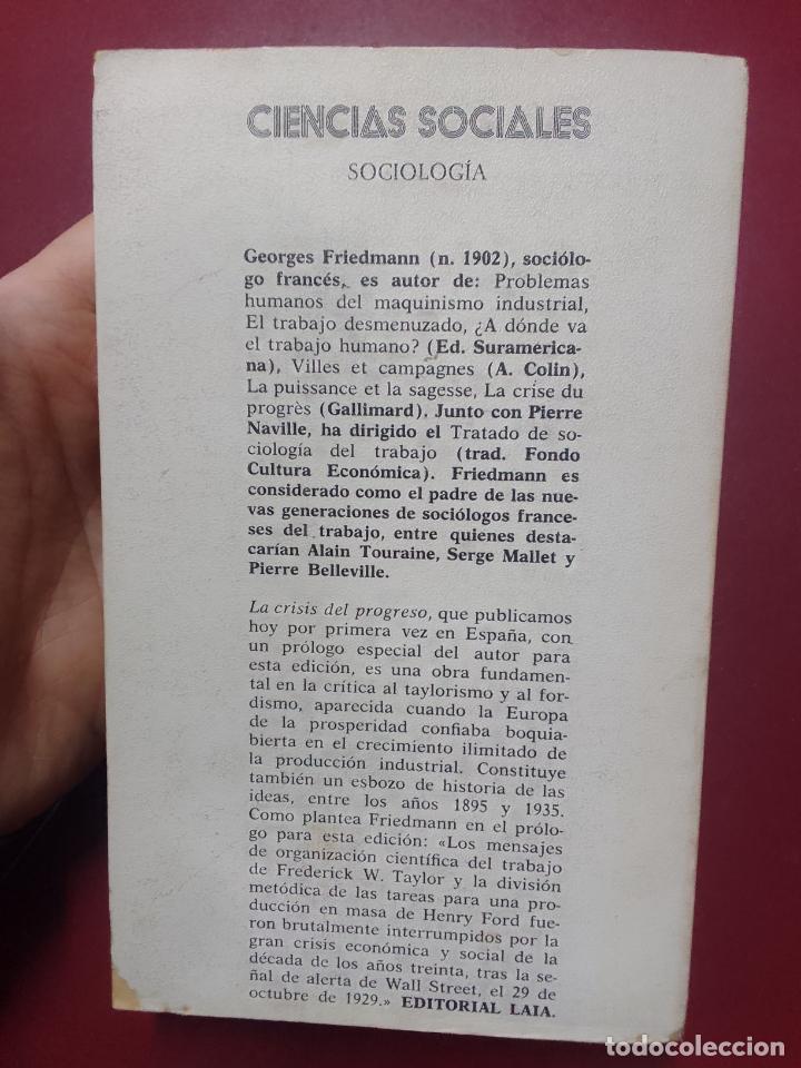 Libros de segunda mano: Georges Friedmann: La crisis del progreso. Esbozo de la historia de las ideas (1895-1935) - Foto 2