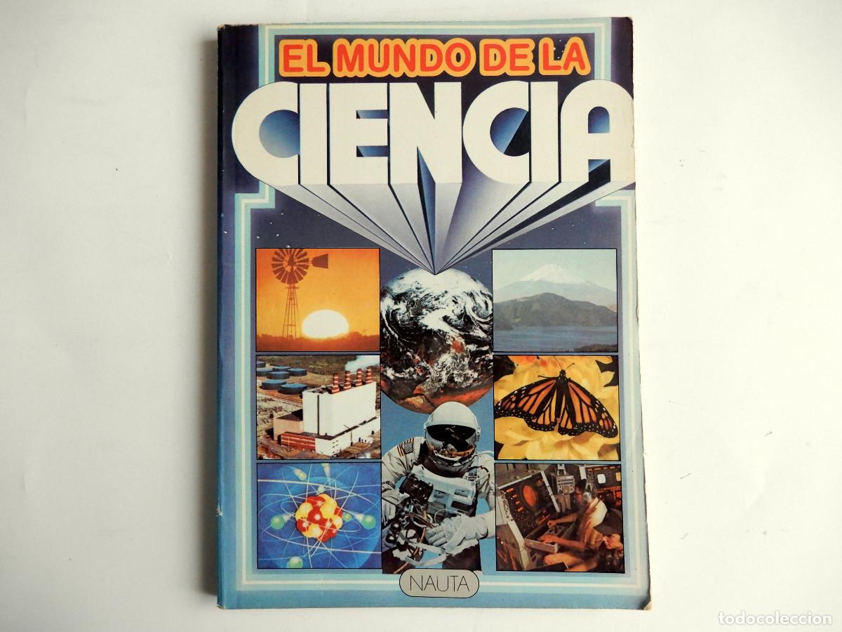 Libros de segunda mano: EL MUNDO DE LA CIENCIA - NAUTA - 1981 - Foto 1