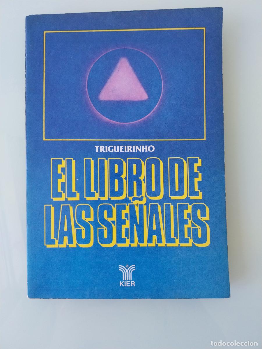Libros de segunda mano: El libro de las se&ntilde;ales (TrigueIrinho) - Foto 1