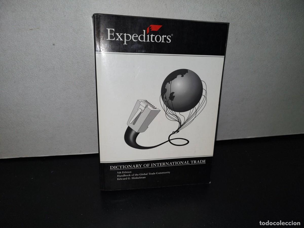 Gebrauchte B&uuml;cher: 79- EXPEDITORS. DICTIONARY OF INTERNATIONAL TRADE - EDWARD G. HINKELMAN - 2002