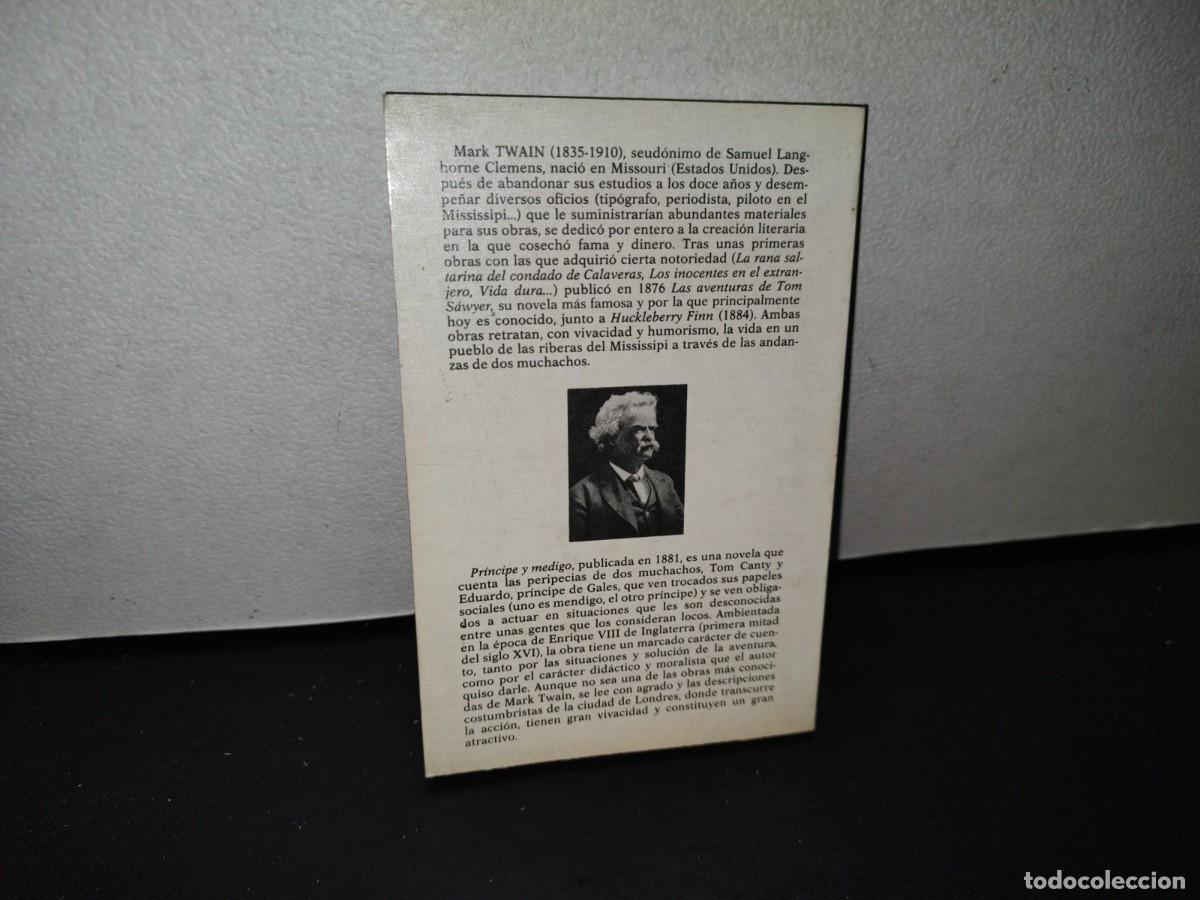 Libros de segunda mano: 79- PR&Iacute;NCIPE Y MENDIGO - MARK TWAIN - 1984 - Foto 3