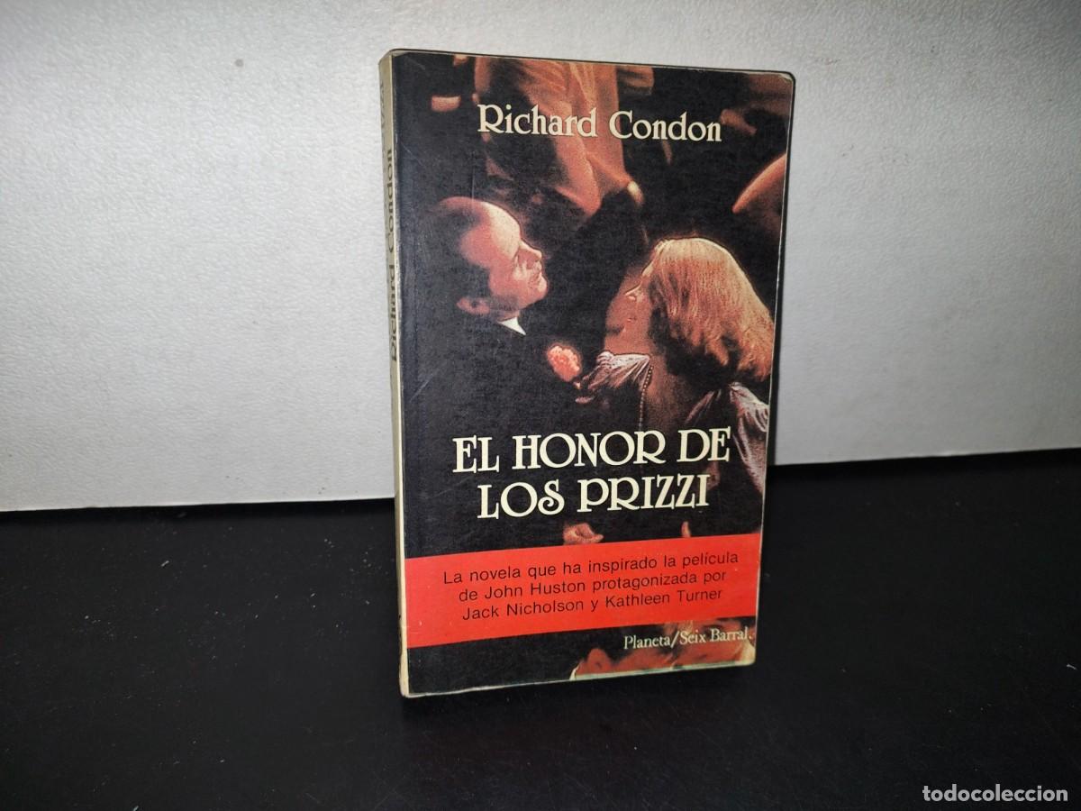 Libros de segunda mano: 79- EL HONOR E LOS PRIZZI - RICHARD CONDON - 1988 - Foto 1