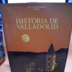 Libros de segunda mano: HISTORIA DE VALLADOLID. JULIO VALDEON BARUQUE. AMBITO. 1997. PAGS : 271.