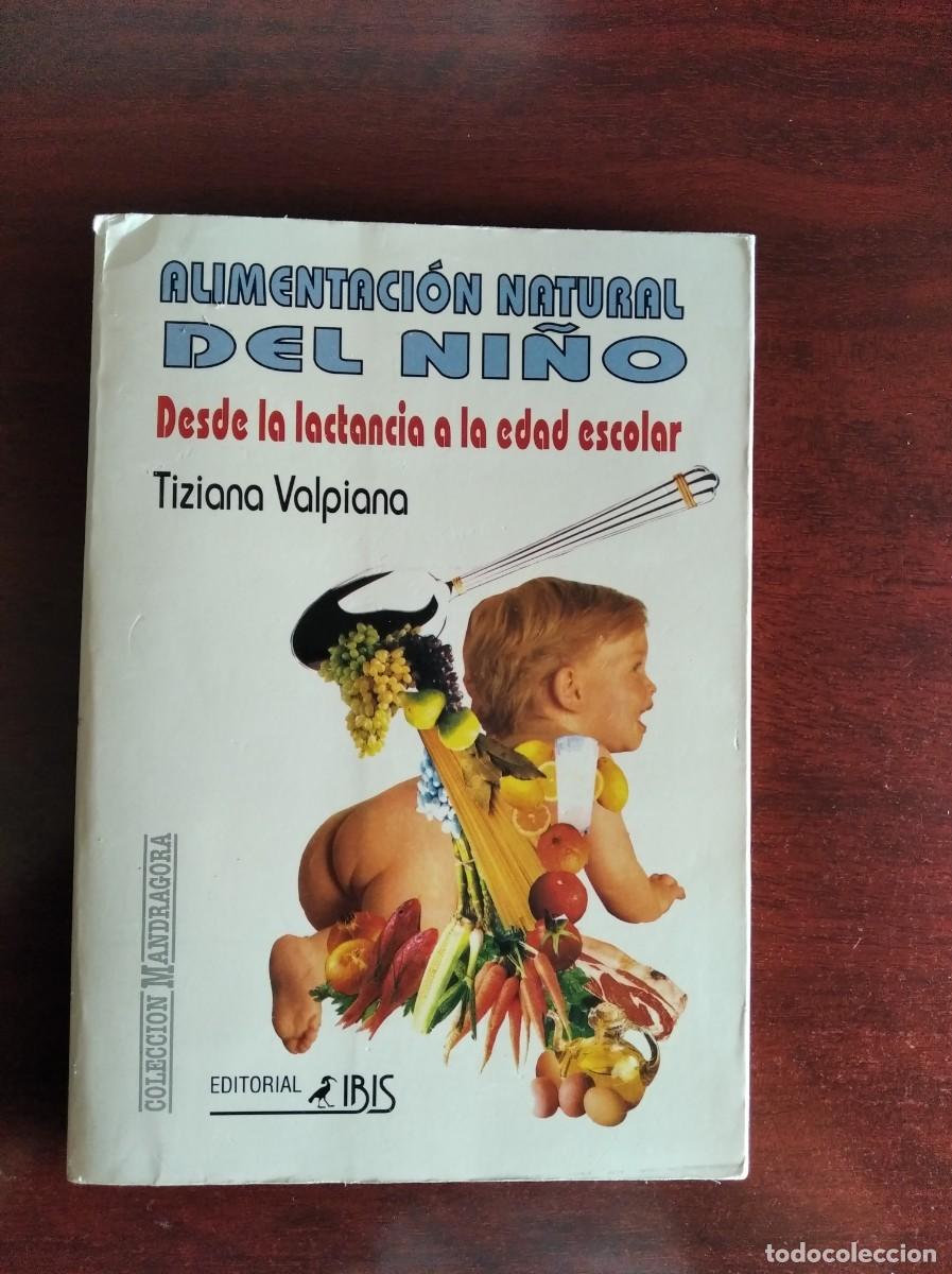 Libros de segunda mano: Alimentaci&oacute;n natural del ni&ntilde;o - Foto 1