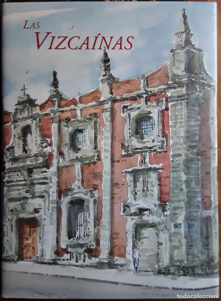 Libros de segunda mano: LAS VIZCA&Iacute;NAS. COLEGIO DE SAN IGNACIO DE LOYOLA. - Foto 1