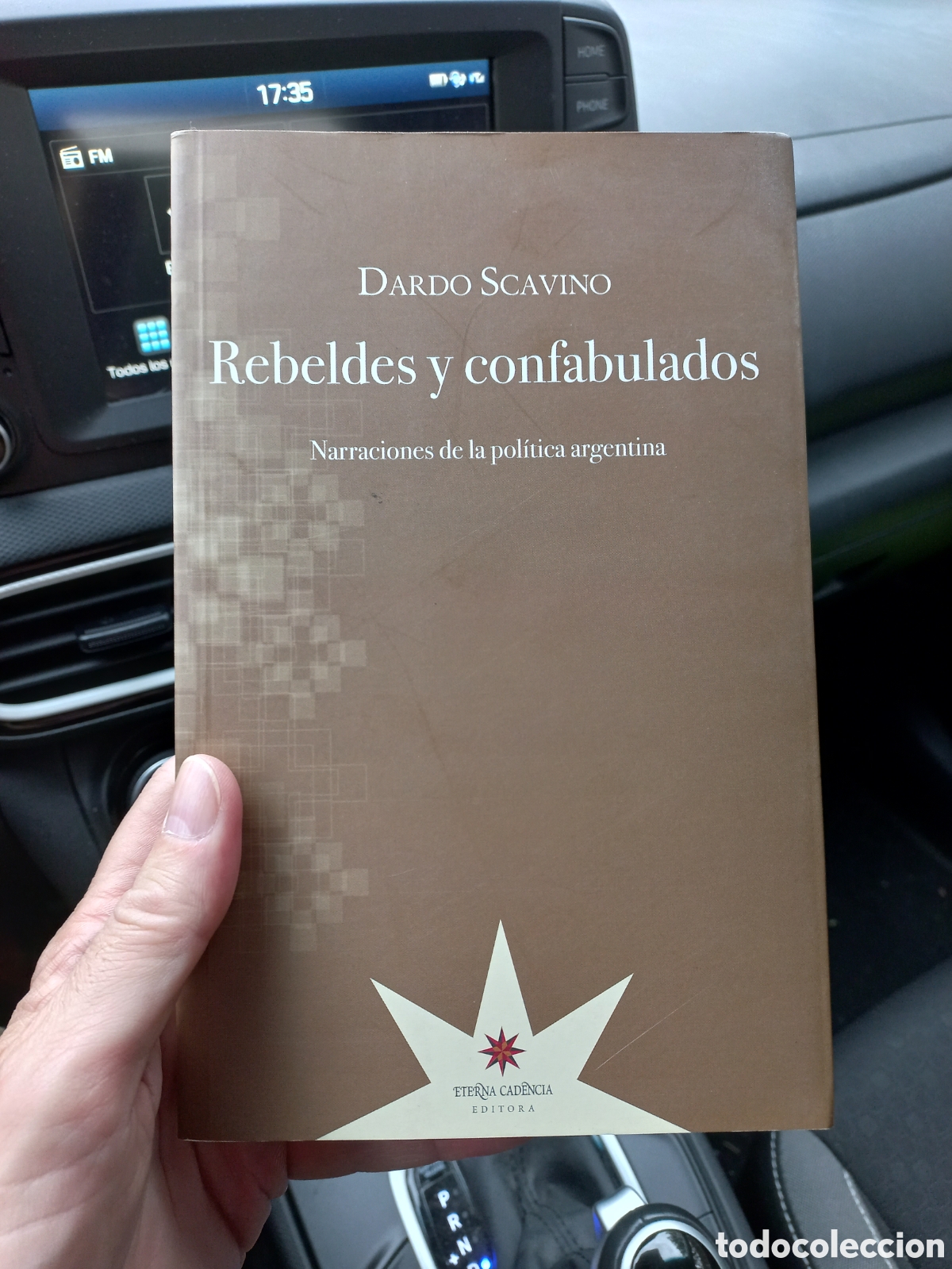 Libros de segunda mano: Rebeldes y confabulados, Dardo Scavino - Foto 1