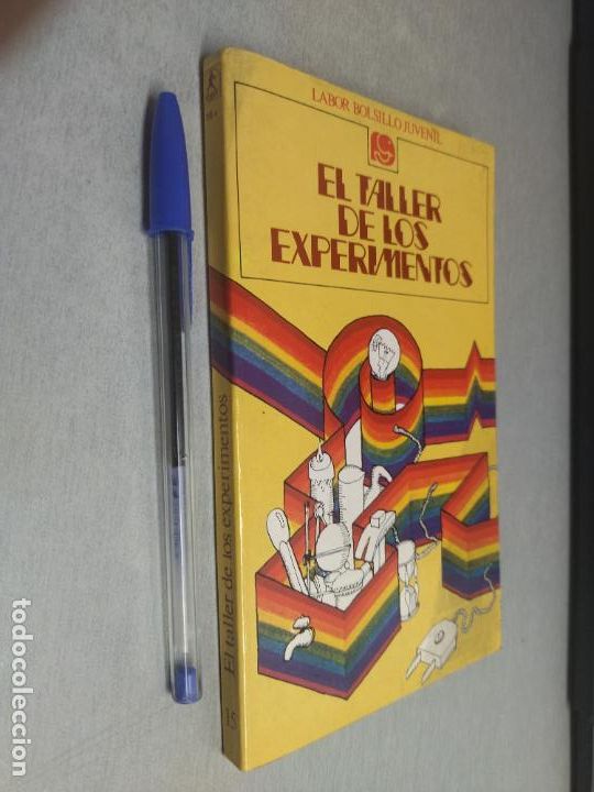 Libros de segunda mano: EL TALLER DE LOS EXPERIMENTOS / BOLSILLO JUVENIL ED. LABOR 1981 - Foto 1