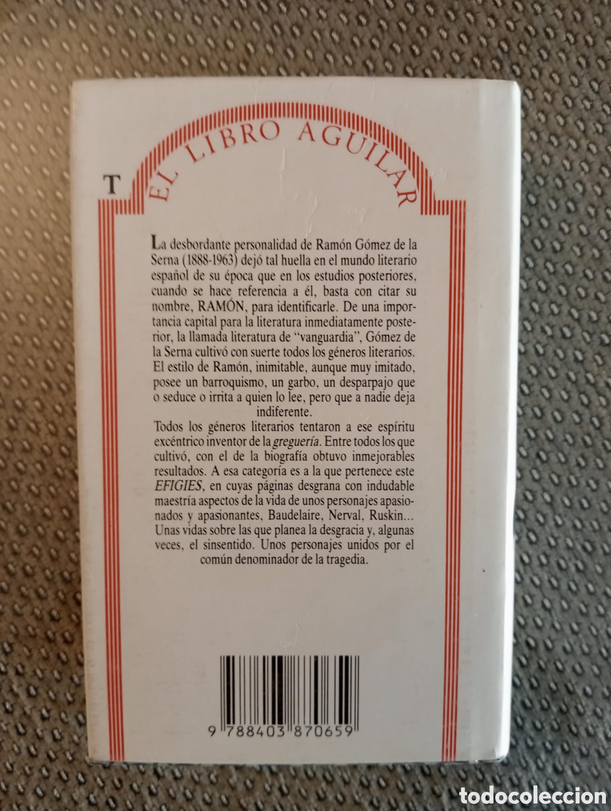 Libros de segunda mano: Efigies / Ram&oacute;n G&oacute;mez de la Serna. El libro Aguilar, 65 - Foto 4