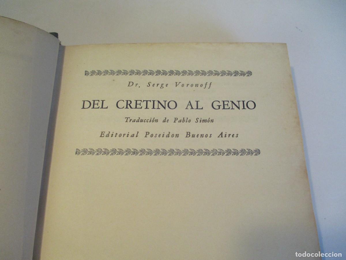 Libros de segunda mano: Dr. Serge Voronoff Del cretino al genio W23379 - Foto 3