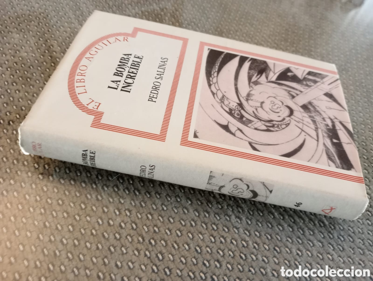 Libros de segunda mano: La bomba incre&iacute;ble / Pedro Salinas. El libro Aguilar, 46 - Foto 3