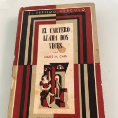 Libros de segunda mano: EL CARTERO LLAMA DOS VECES. JAMES M CAIN. EMECE EDITORES 2 EDICIÓN 1946