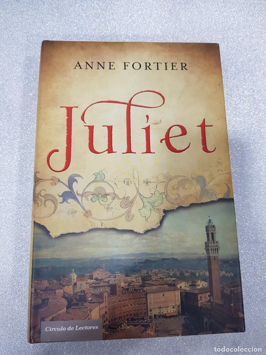 Libros de segunda mano: ANNE FORTIER JULIET CIRCULO DE LECTORES - Foto 1
