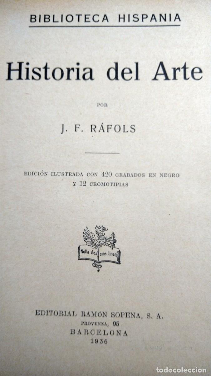 Libros de segunda mano: HISTORIA DEL ARTE - J. R. RAFOLS - Foto 4