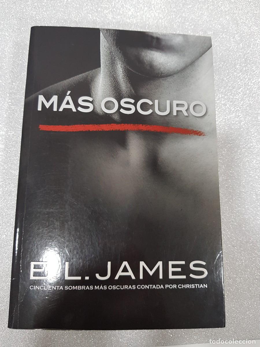 Libros de segunda mano: MAS OSCURO E.L. JAMES - Foto 1