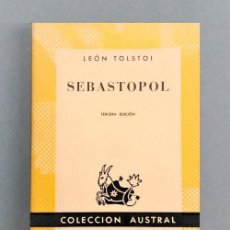 Libros de segunda mano: M6093 - LEON TOLSTOI. SEBASTOPOL. AUSTRAL. Nº 586. ESPASA CALPE. AÑO 1963.