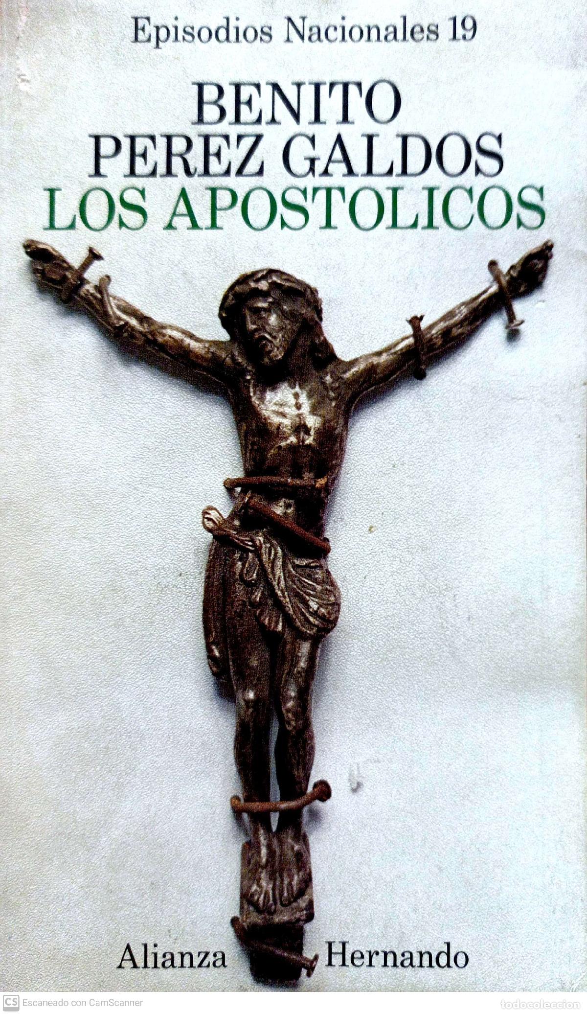 Libros de segunda mano: Los apost&oacute;licos - Benito P&eacute;rez Gald&oacute;s - Foto 1