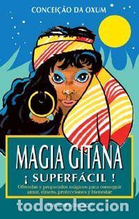 Libros de segunda mano: MAGIA GITANA - DA OXUM, CONCEI&Ccedil;AO - Foto 1