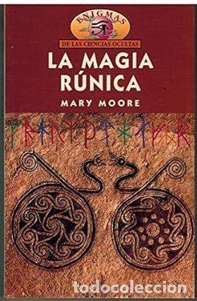Libros de segunda mano: MAGIA R&Uacute;NICA, LA - MOORE, MARY K. - Foto 1
