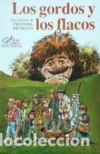 Libros de segunda mano: Los gordos y los flacos. Frederik Hetmann. 1&ordf; edici&oacute;n - Foto 1