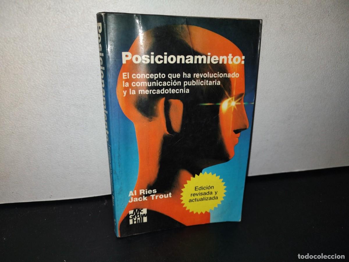Gebrauchte B&uuml;cher: 79- POSICIONAMIENTO: EL CONCEPTO QUE HA REVOLUCIONADO LA COMUNICACI&Oacute;N PUBLICITARIA. AL RIES