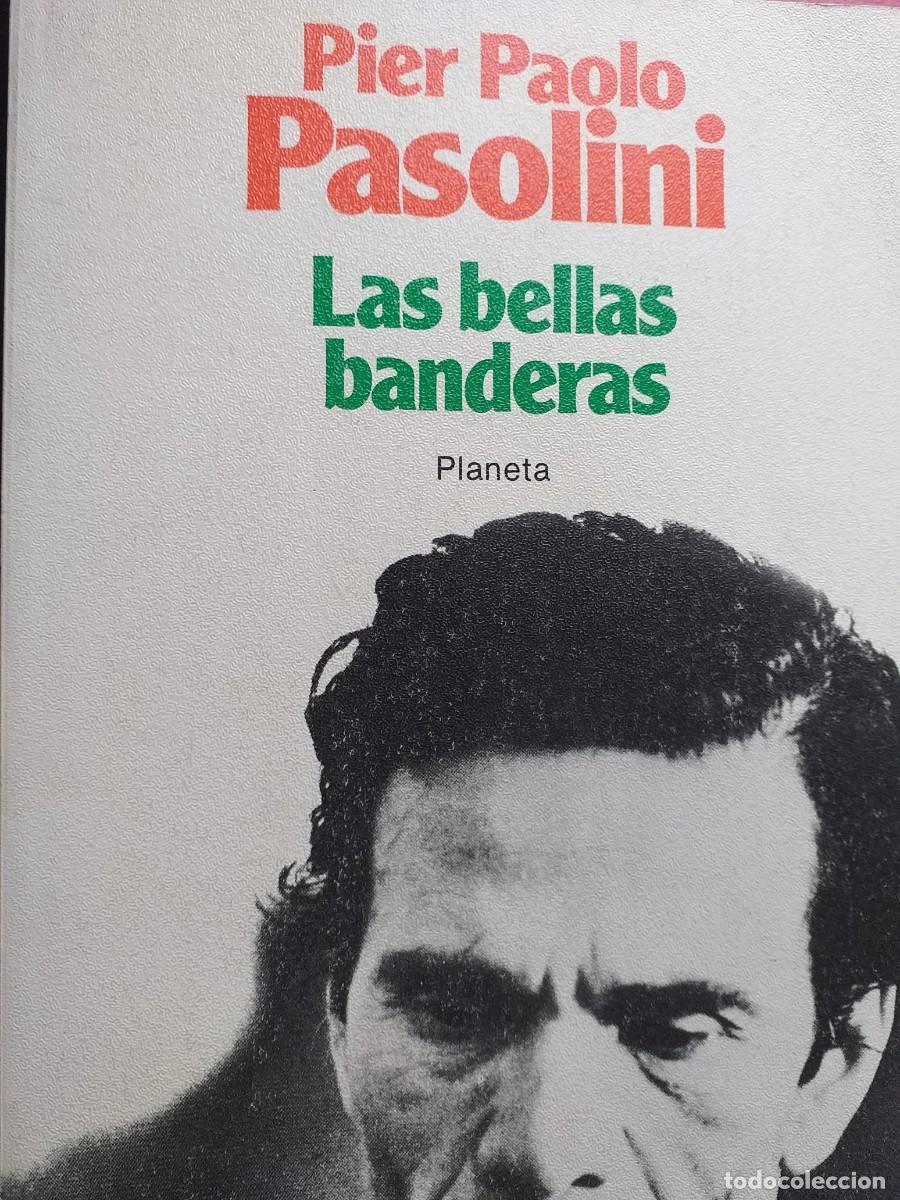 Libros de segunda mano: las bellas banderas Pier Paolo Pasolini - Foto 1