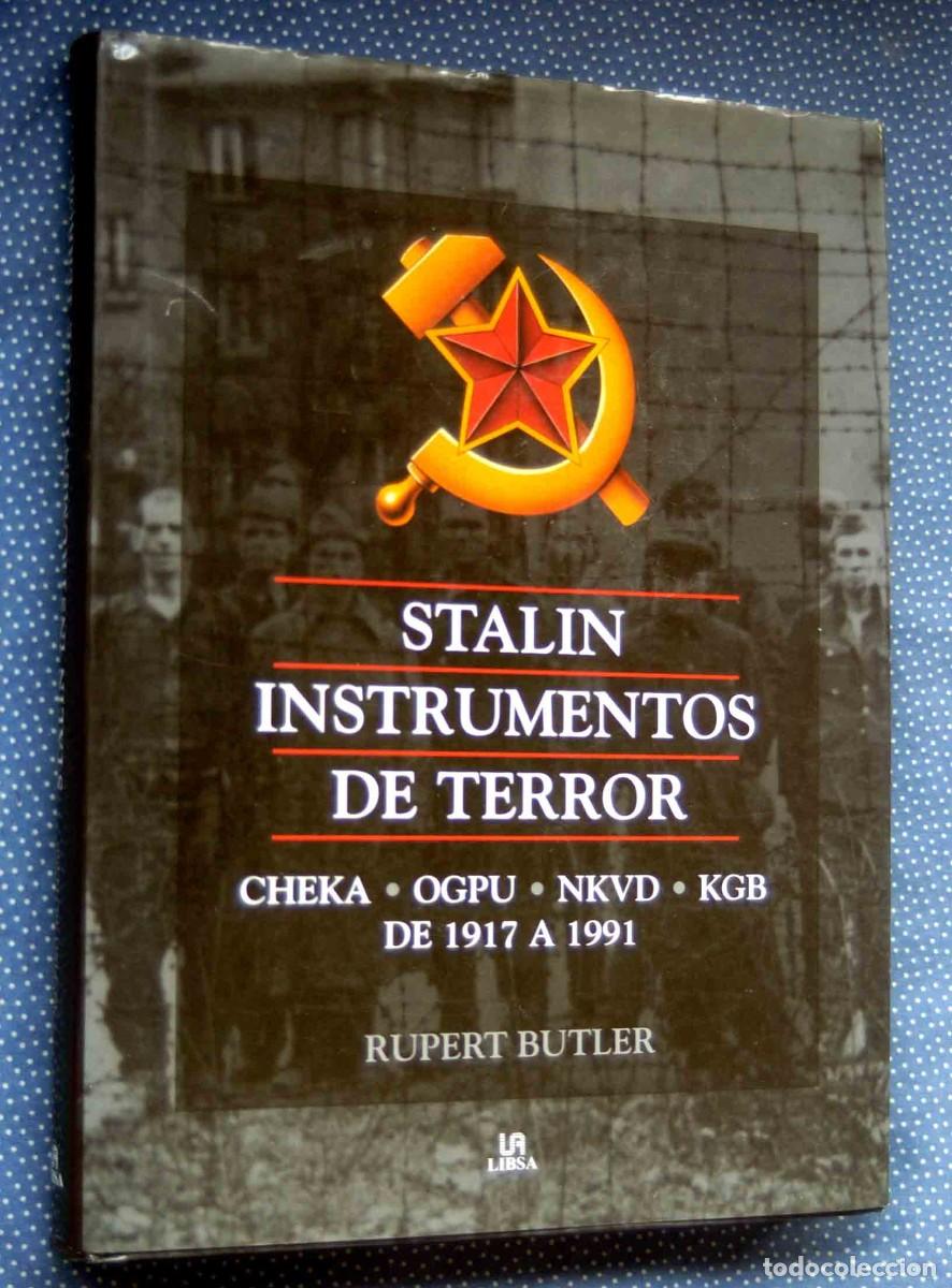 Libros de segunda mano: STALIN INSTRUMENTOS DE TERROR - RUPERT BUTLER - LIBSA - Foto 1