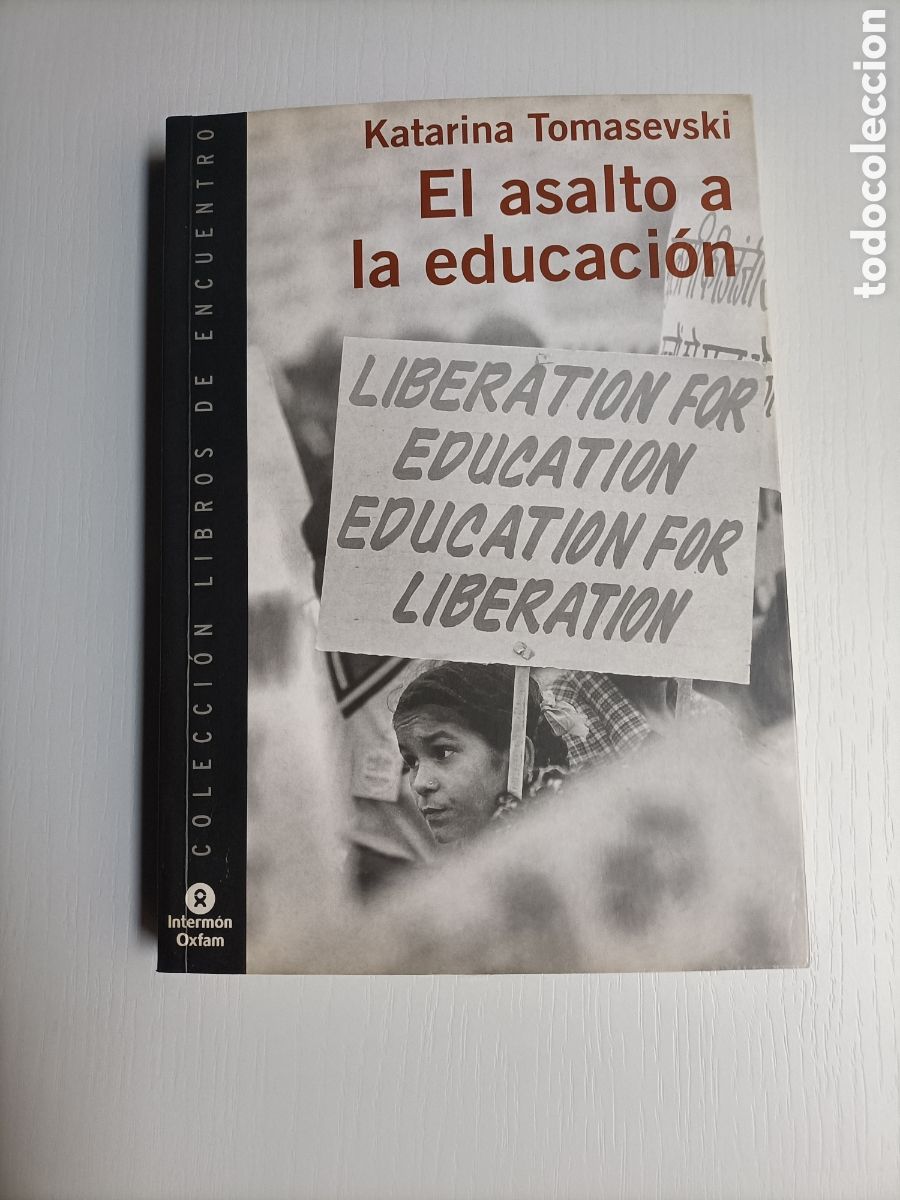 Libros de segunda mano: El asalto a la educaci&oacute;n Katarina Tomasevski - Foto 2