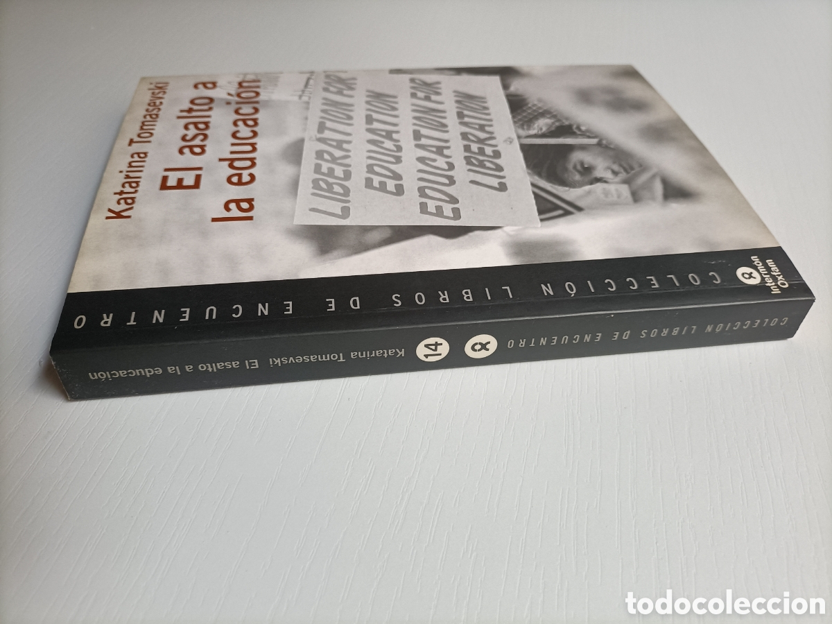 Libros de segunda mano: El asalto a la educaci&oacute;n Katarina Tomasevski - Foto 4