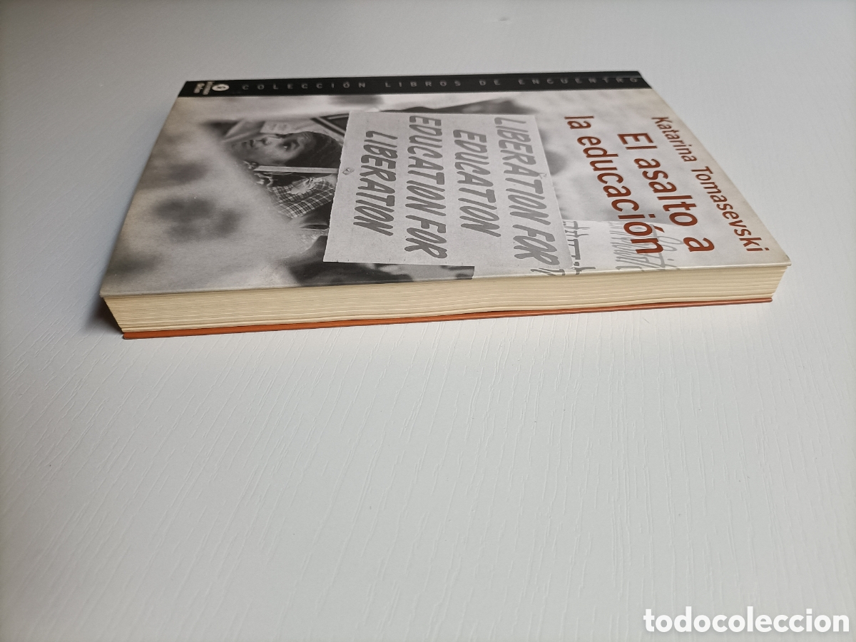 Libros de segunda mano: El asalto a la educaci&oacute;n Katarina Tomasevski - Foto 5