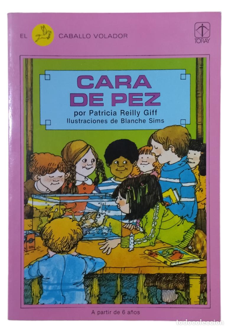Libros de segunda mano: CARA DE PEZ / PATRICIA REILLY GIFF. CASI COMO NUEVO. - Foto 4
