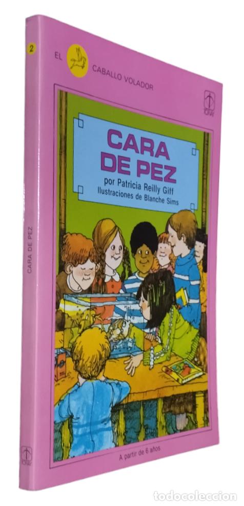 Libros de segunda mano: CARA DE PEZ / PATRICIA REILLY GIFF. CASI COMO NUEVO. - Foto 1