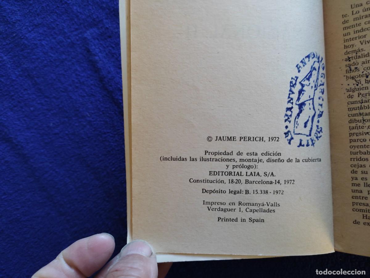 Libros de segunda mano: AUTOPISTA Jaume Perich Ediciones de Bolsillo 1972 - Foto 7