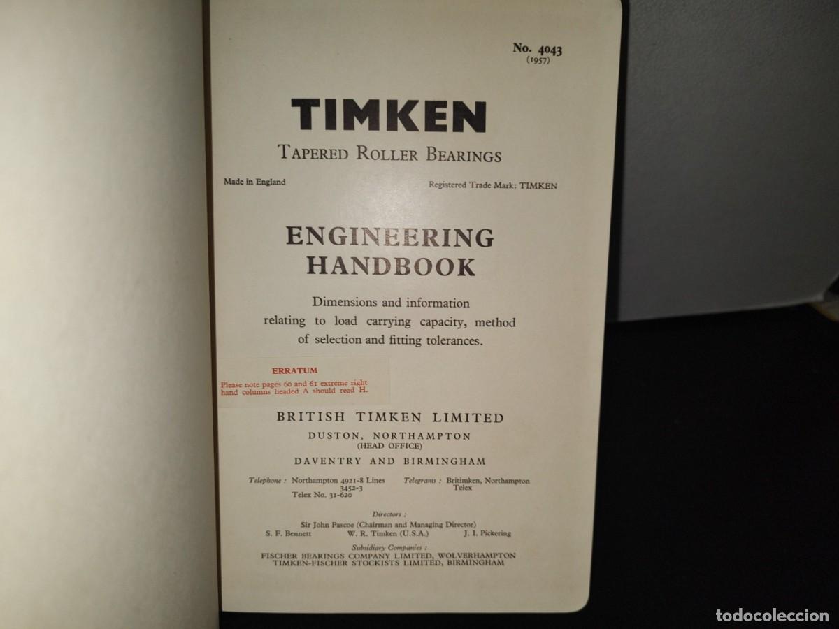 Libros de segunda mano: 79- MANUAL DE INGENIER&Iacute;A. ENGINEERING HANDBOOK. BRITISH TIMKEN LIMITED - Foto 3