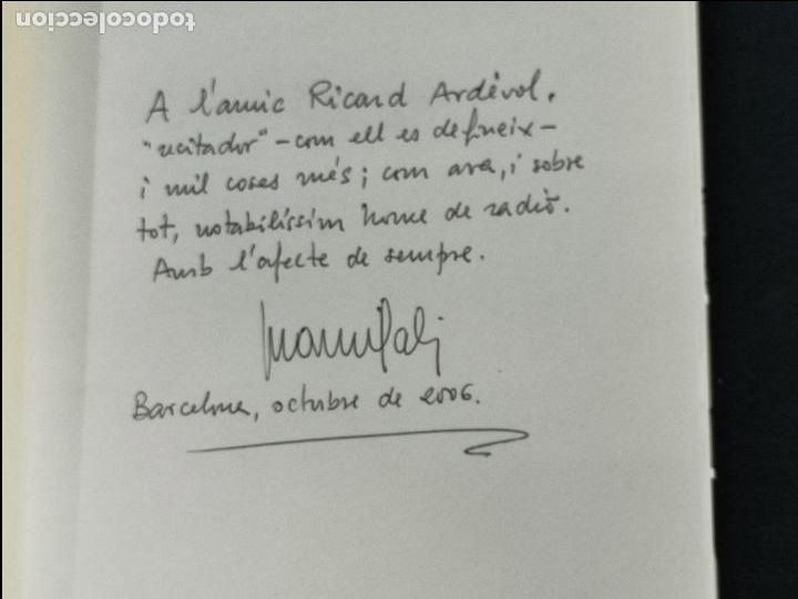 Libros de segunda mano: TEMPS DE RADIO - JOAN MUNSO - CON DEDICATORIA PARA RICARD ARDEVOL - - Foto 2