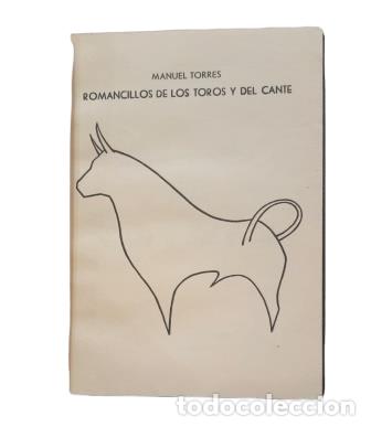 Libros de segunda mano: Torres, Manuel.- ROMANCILLOS DE LOS TOROS Y DEL CANTE (1956) - Foto 3